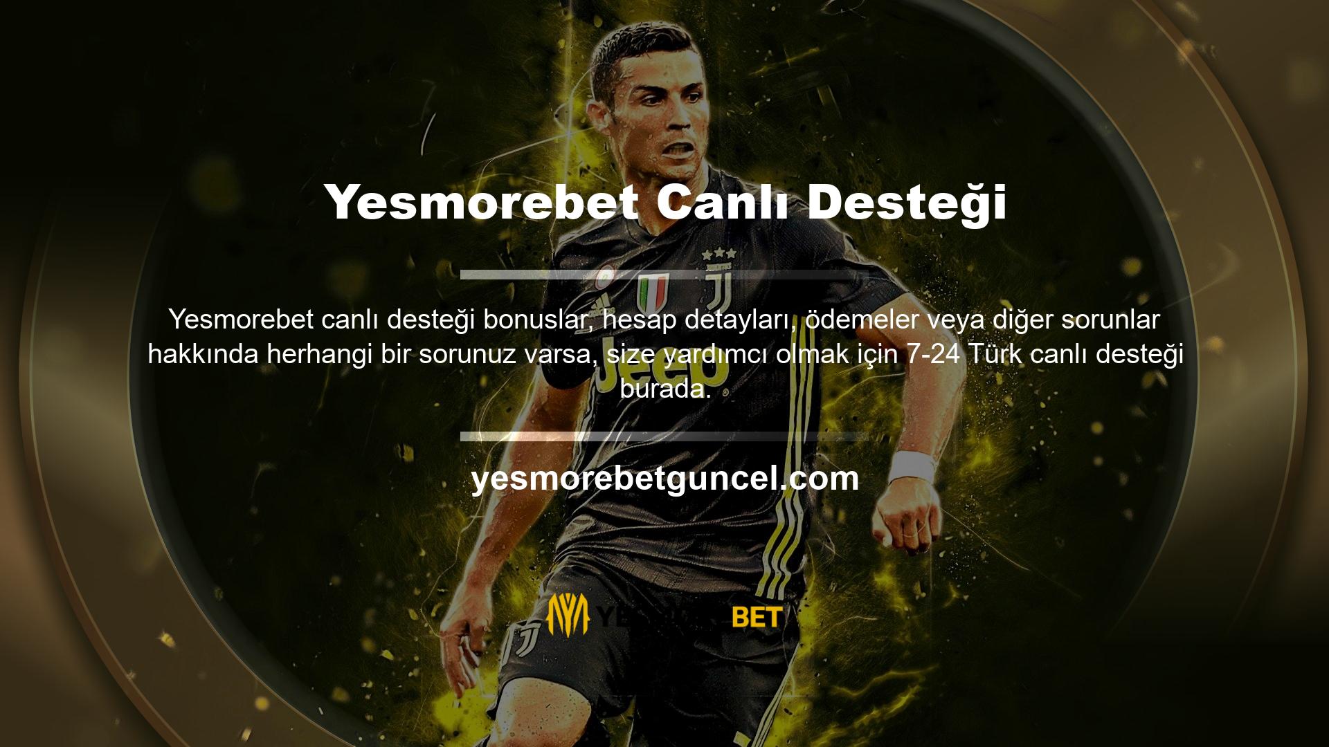 Yesmorebet tamamen insanların güvenini kazanmakla ilgilidir; bu anlamda, en kaliteli hizmeti sunar